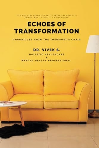 Echoes of Transformation Chronicles from the Therapist's Chair