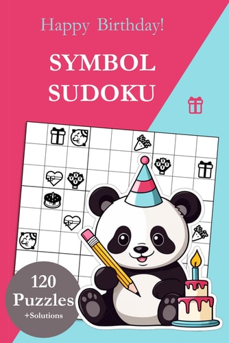 Symbol Sudoku Birthday 120 Sudoku Symbol Puzzles from Easy to Very Difficult with Solutions