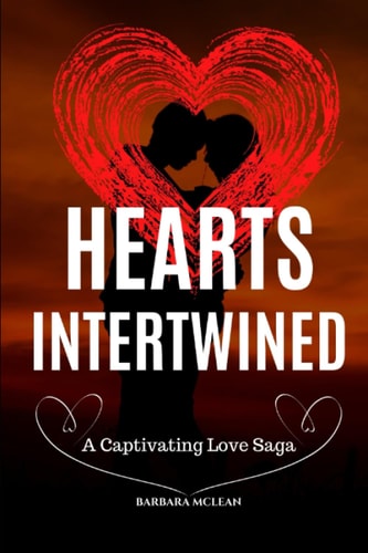 Hearts Intertwined A Captivating Love Saga