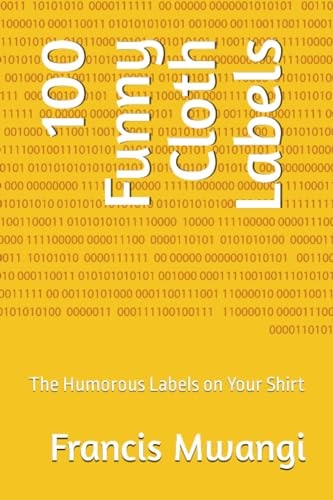 100 Funny Cloth Labels The Humorous Labels on Your Shirt