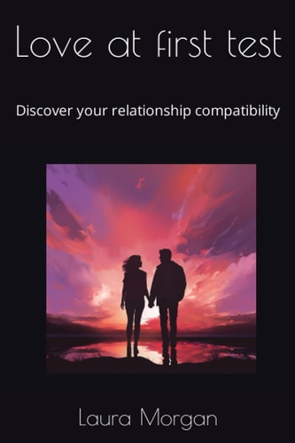 Love at First Test Discover Your Relationship Compatibility