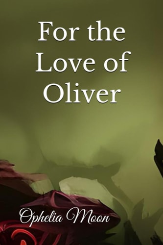 For the Love of Oliver