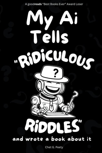 My Ai Tells "Ridiculous Riddles" And Wrote a Book about it