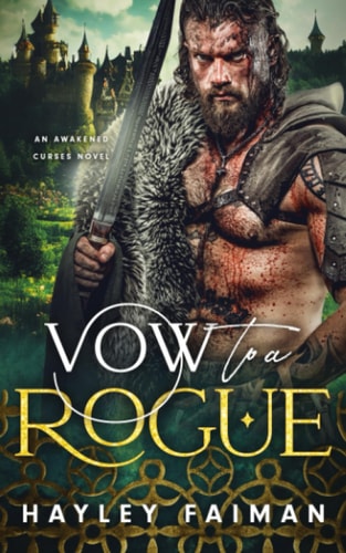 Vow to a Rogue: An Opposites Attract Fantasy Romance (Awakened Curses)