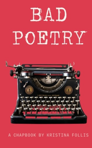 Bad Poetry