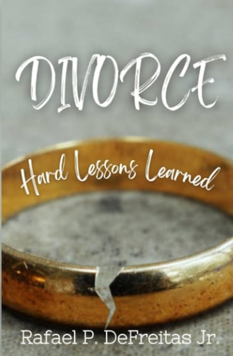 Divorce Hard Lessons Learned