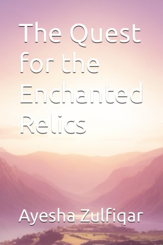 The Quest for the Enchanted Relics