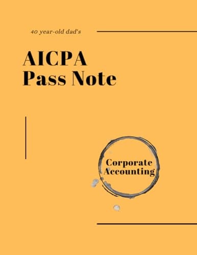 40-year-old Dad's AICPA Pass Note - Corporate Accounting