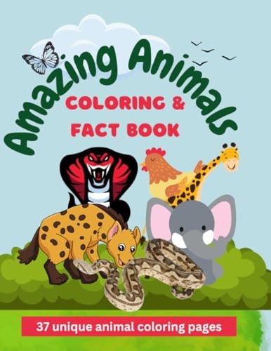Amazing Animals Coloring and Fact Book Facts on Reptiles, Mammals, Birds and Fish and More