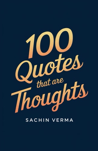 100 Quotes That Are Thoughts