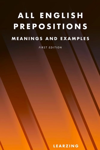 All English Prepositions Meanings and Examples