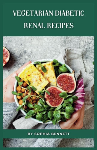 Vegetarian Diabetic Renal Recipes