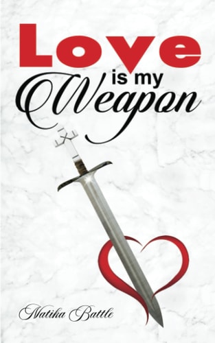 Love is My Weapon