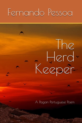 The Herd Keeper A Pagan Portuguese Poem