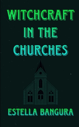 Witchcraft in the Churches