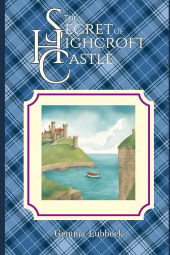 The Secret of Highcroft Castle