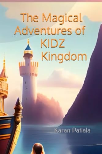 The Magical Adventures of KIDZ Kingdom
