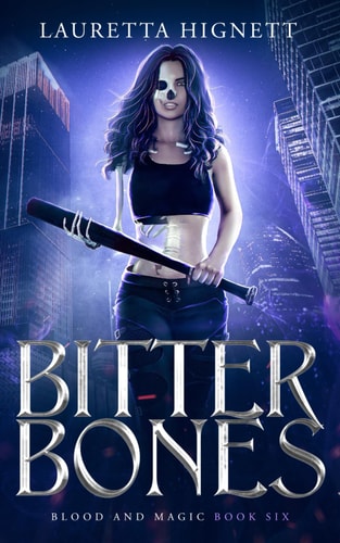 Bitter Bones A Fun, Fast-Paced Urban Fantasy