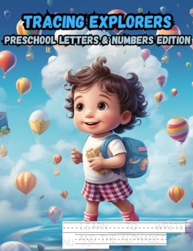 Tracing Explorers Preschool Letters and Numbers Edition