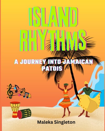Island Rhythms A Journey Into Jamaican Patois