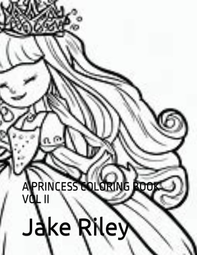 A Princess Coloring Book Vol II
