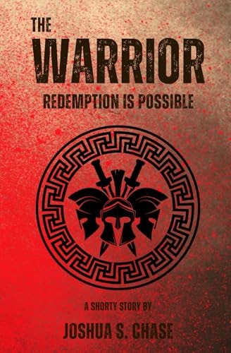 The Warrior Redemption is Possible