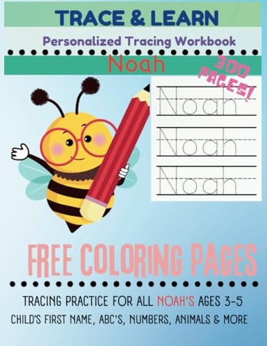 Trace & Learn Personalized NOAH Tracing Book: Name and Letter Tracing Practice for Noah