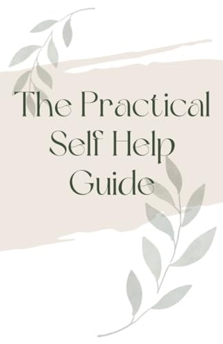 The Practical Self-Help Guide