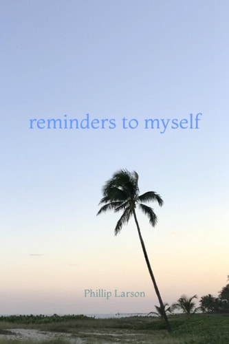 Reminders to Myself
