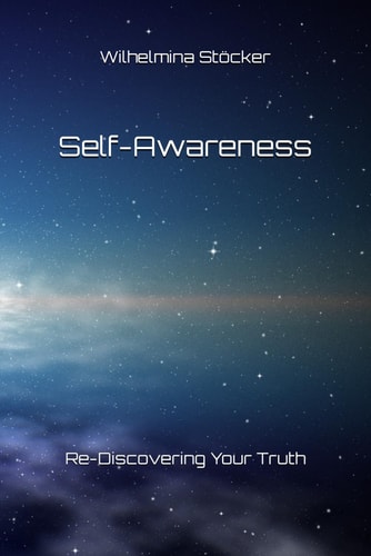Self-Awareness Re-Discovering Your Truth