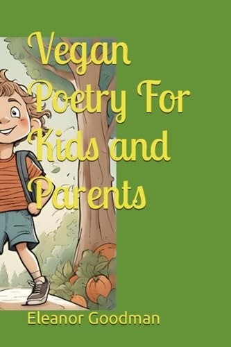 Vegan Poetry For Kids and Parents