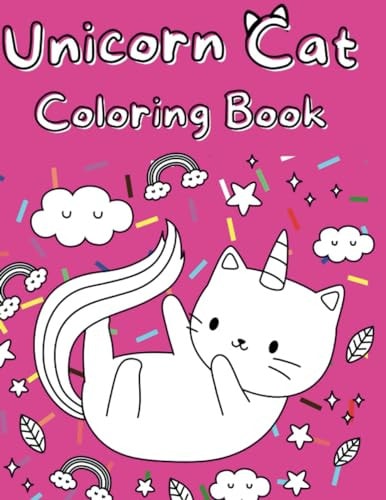 Unicorn Cat Coloring Book Color Your Way to Unicorn Cat Fantasy