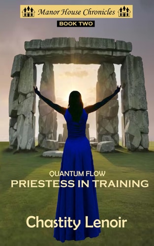 QUANTUM FLOW - PRIESTESS IN TRAINING.