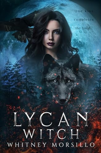Lycan Witch A New Adult Paranormal Romance