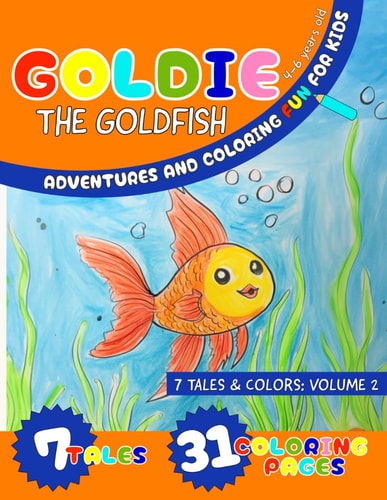 Goldie the Goldfish Adventures and Coloring Fun for Kids