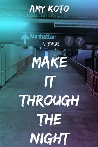 Make it Through the Night