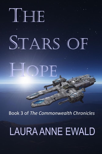 The Stars of Hope Book 3 of the Commonwealth Chronicles