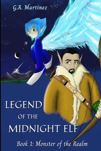 Legend of the Midnight Elf Book 1: Monster of the Realm