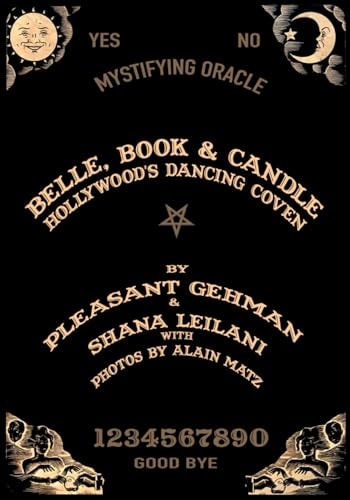 Belle, Book, and Candle Hollywood's Dancing Coven