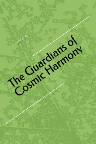 The Guardians of Cosmic Harmony