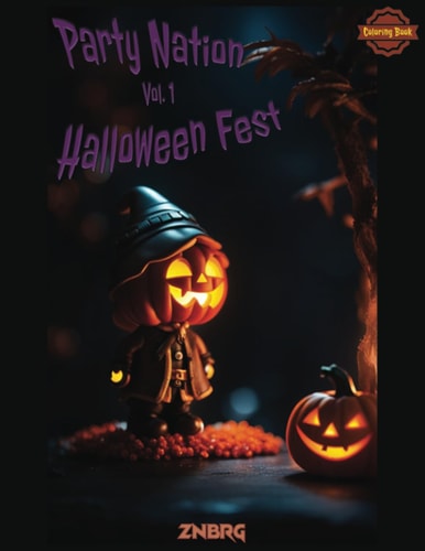 Party Nation - Halloween Fest Coloring Book for All Ages, 33 Illustrations