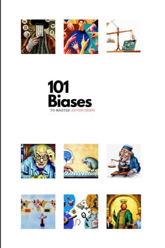 101 Biases to Master Advertising