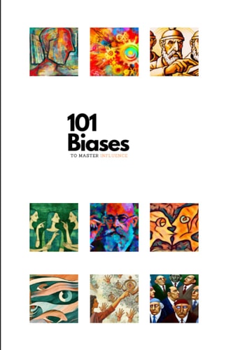 101 Biases to Master Influence