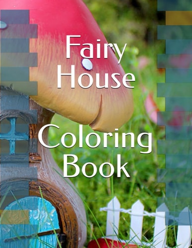 Fairy House Coloring Book