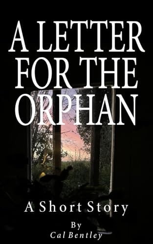 A Letter For The Orphan
