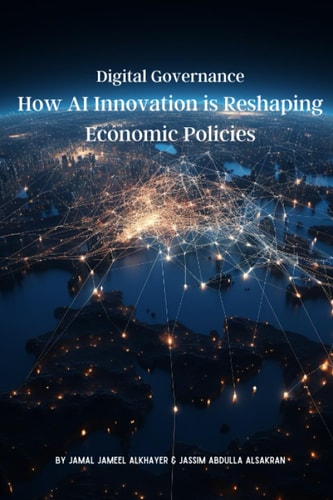 Digital Governance How AI Innovation is Reshaping Economic Policies