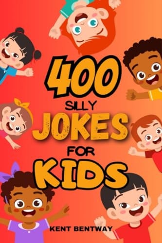 400 Silly Jokes For Kids