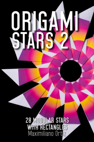 Origami Stars 2 28 Modular Stars With Rectangles