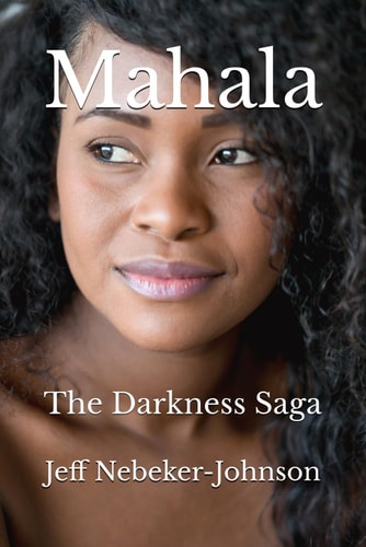 Mahala The Darkness Saga