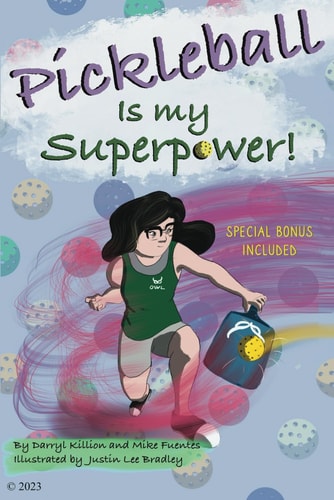 Pickleball is My Superpower
